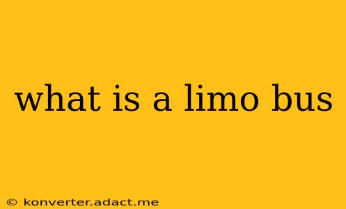 what is a limo bus