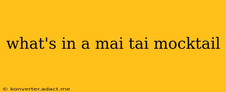 what's in a mai tai mocktail